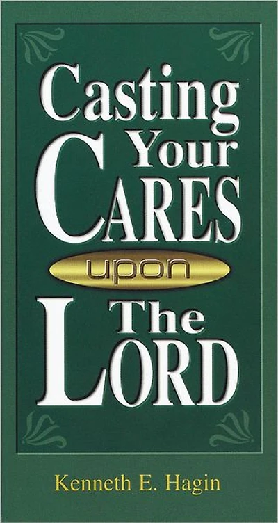 Casting Your Cares upon the Lord