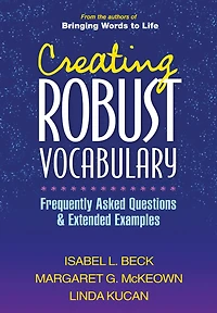 Creating Robust Vocabulary: Frequently Asked Questions and Extended Examples