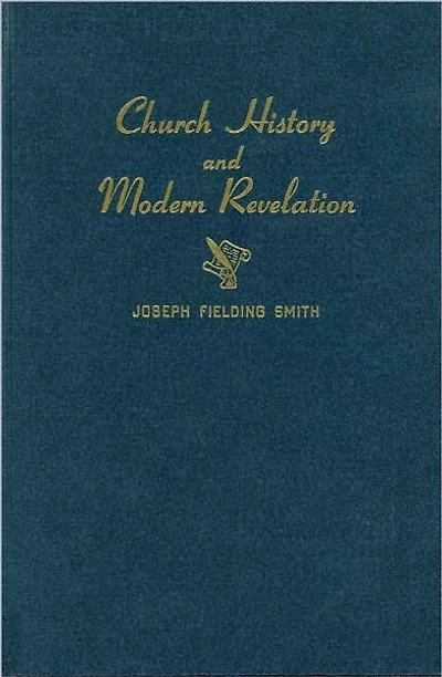 Church History and Modern Revelation Vol. 2