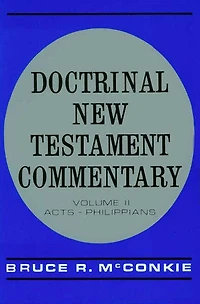 Doctrinal New Testament Commentary, Vol 2