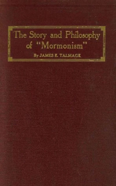The story and philosophy of mormonism