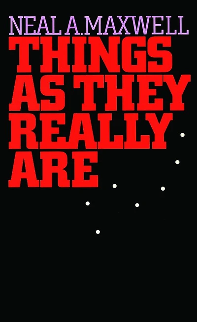 Things As They Really Are