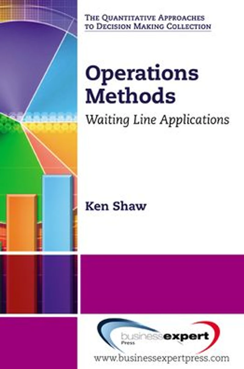 Operations Methods: Waiting Line Applications