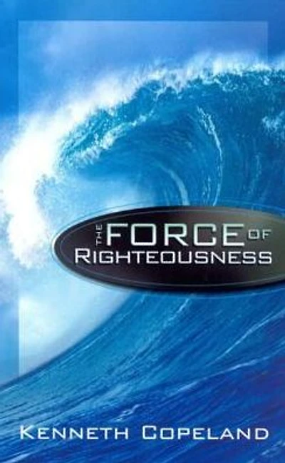 Force of Righteousness