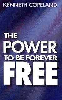 The Power To Be Forever Free