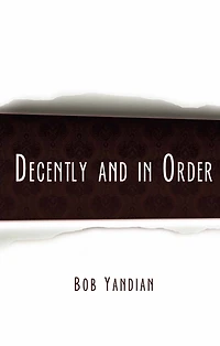 Decently and in Order: God's Word to Pastors