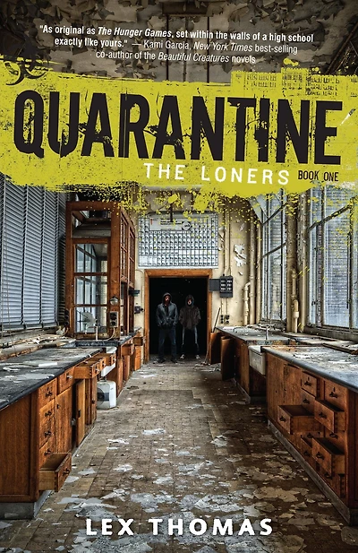 The Loners (Quarantine Series #1)