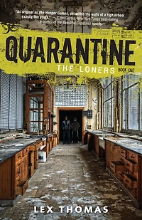The Loners (Quarantine Series #1)