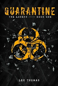 The Loners (Quarantine Series #1)
