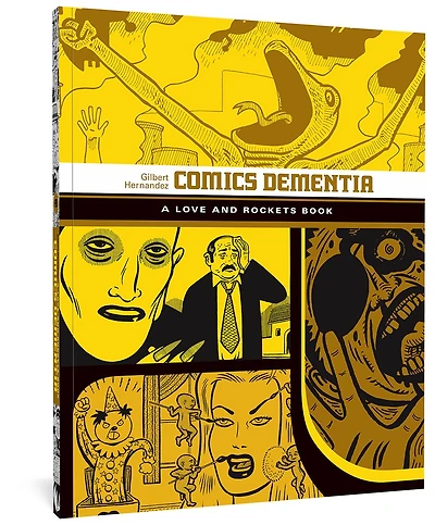 Comics Dementia: A Love and Rockets Book
