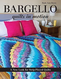 Bargello - Quilts Motion: A New Look for Strip-Pieced