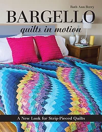 Bargello - Quilts Motion: A New Look for Strip-Pieced