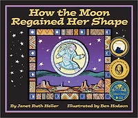 How The Moon Regained Her Shape