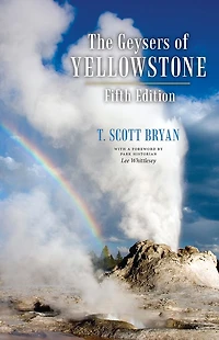 Geysers of Yellowstone, Fifth Edition
