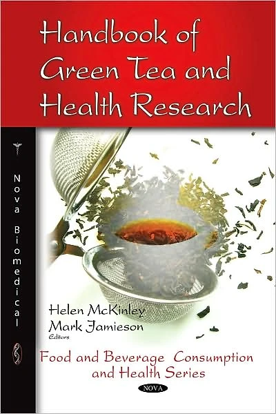 Handbook of Green Tea and Health Research