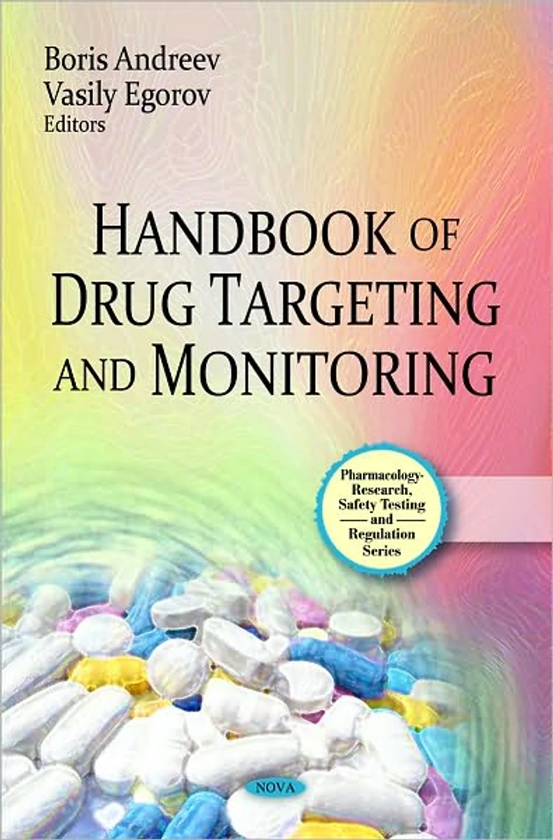Handbook of Drug Targeting and Monitoring