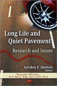 Long Life and Quiet Pavement: Research and Issues