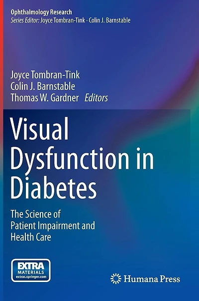 Visual Dysfunction Diabetes: The Science of Patient Impairment and Health Care