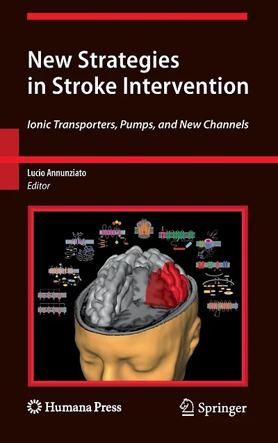New Strategies Stroke Intervention: Ionic Transporters, Pumps, and Channels