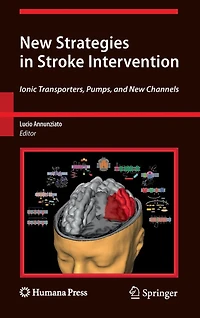 New Strategies Stroke Intervention: Ionic Transporters, Pumps, and Channels