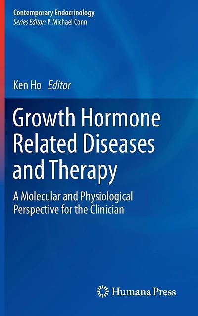 Growth Hormone Related Diseases and Therapy: A Molecular Physiological Perspective for the Clinician