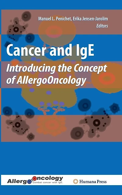 Cancer and IgE: Introducing the Concept of AllergoOncology