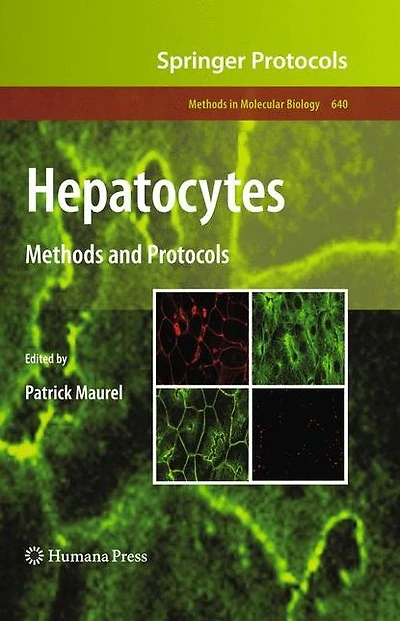 Hepatocytes: Methods and Protocols