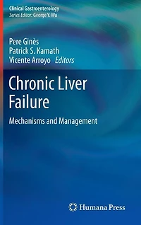 Chronic Liver Failure: Mechanisms and Management