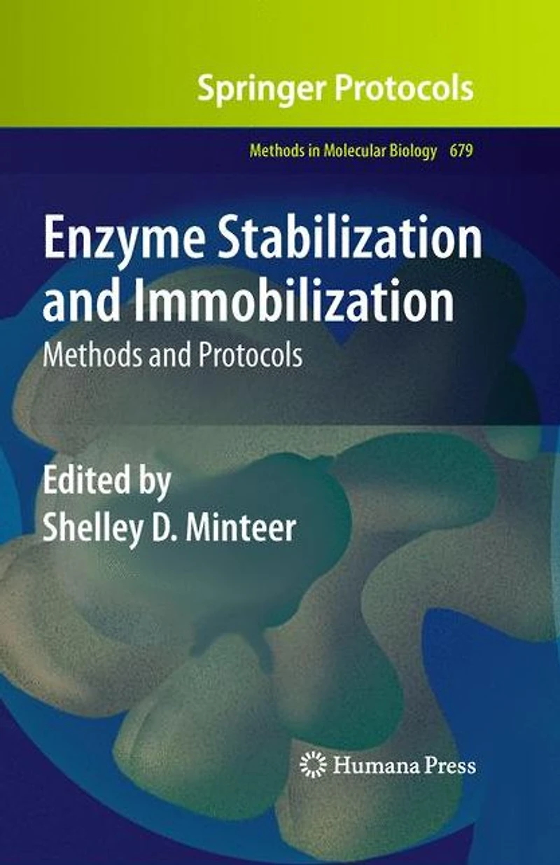 Enzyme Stabilization and Immobilization: Methods Protocols