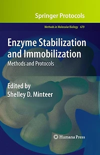 Enzyme Stabilization and Immobilization: Methods Protocols