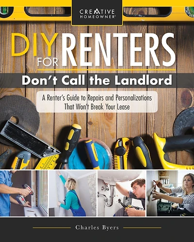 100 Things Every Homeowner Must Know: How to Save Money, Solve Problems and Improve Your Home