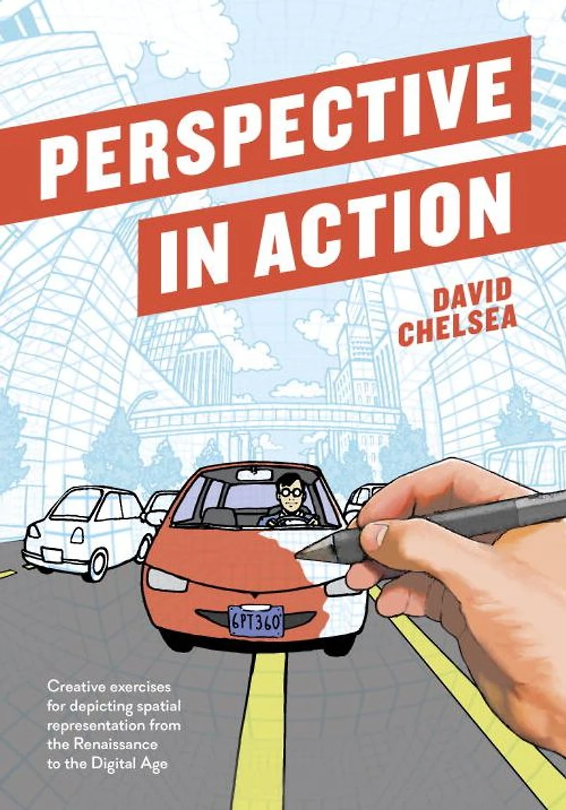 Perspective Action: Creative Exercises for Depicting Spatial Representation from the Renaissance to Digital Age