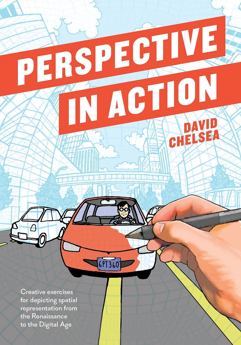 Perspective Action: Creative Exercises for Depicting Spatial Representation from the Renaissance to Digital Age