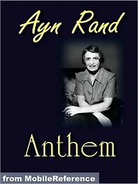 Anthem: A Science Fiction Classic By Ayn Rand!