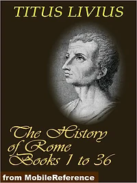 The History of Rome (Livy's Rome), Books 1 to 36