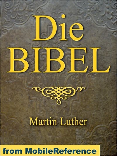 Die Bibel (Deutsch Martin Luther translation) German Bible: mit Illustrationen. ILLUSTRATED by Dore
