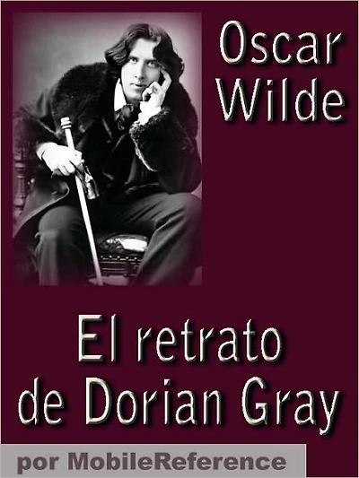 El retrato de Dorian Gray (Spanish Edition)