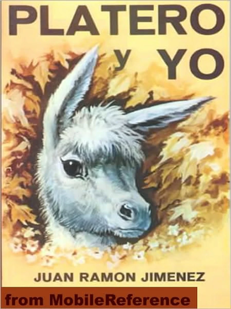 Platero y Yo de Juan Ramon Jimenez (Spanish Edition)