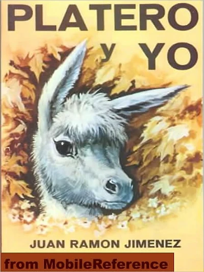 Platero y Yo de Juan Ramon Jimenez (Spanish Edition)