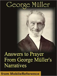 Answers to Prayer From George Müller's Narratives