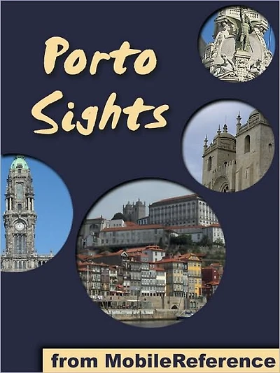 Porto Sights: a travel guide to the top 20 attractions in Porto (Oporto), Portugal