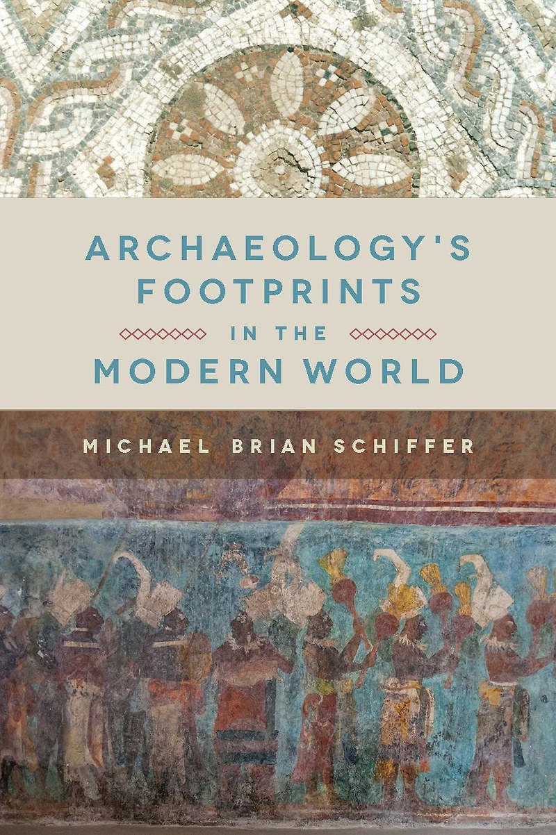 Archaeology's Footprints the Modern World