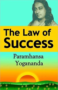 the Law of Success: Using Power Spirit to Create Health, Prosperity, and Happiness