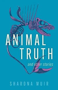Animal Truth and Other Stories