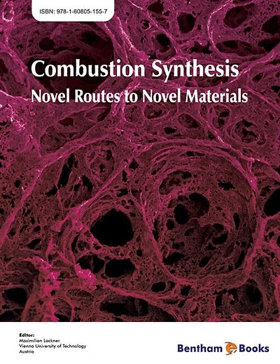 Combustion Synthesis: Novel Routes to Novel Materials