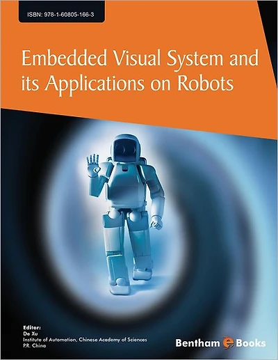 Embedded Visual System and its Applications on Robots