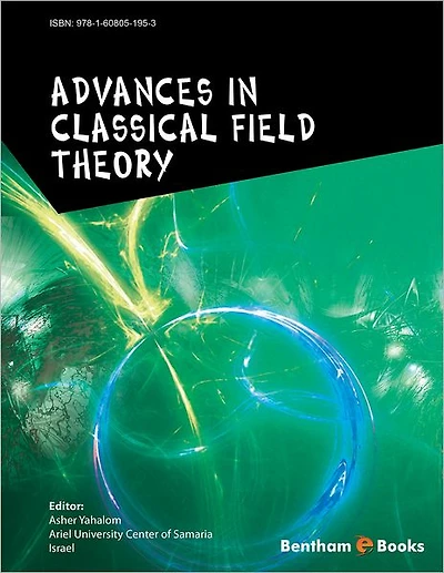 Advances In Classical Field Theory