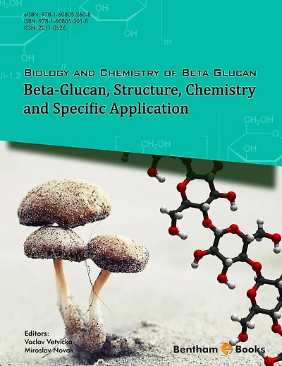 Biology and Chemistry of Beta Glucan - Volume 2