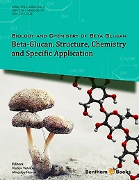 Biology and Chemistry of Beta Glucan - Volume 2