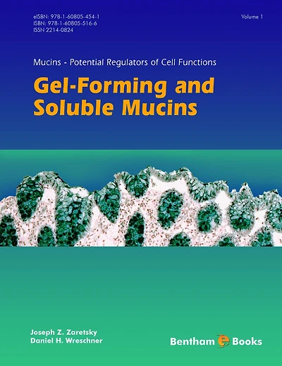 Mucins - Potential Regulators of Cell Functions: Volume 1: Gel-Forming and Soluble Mucins